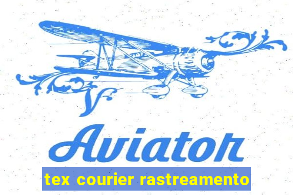 tex courier rastreamento